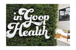 Guide to Goop: Inside the In Goop Health Wellness Retreat